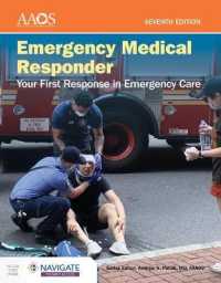 Emergency Medical Responder: Your First Response in Emergency Care Includes Navigate Premier Access （7TH）
