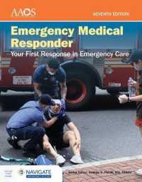 Emergency Medical Responder: Your First Response in Emergency Care Includes Navigate Advantage Access （7TH）