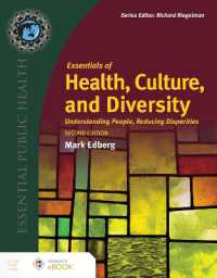 Essentials of Health, Culture, and Diversity : Understanding People, Reducing Disparities （2ND）