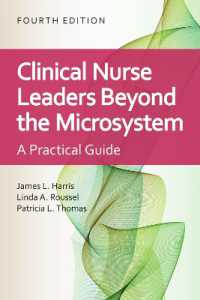 Clinical Nurse Leaders Beyond the Microsystem : A Practical Guide （4TH）