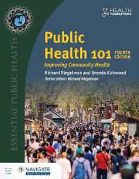 Public Health 101 with Navigate Advantage Access : Improving Community Health （4TH）