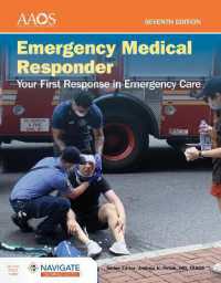 Emergency Medical Responder: Your First Response in Emergency Care （7TH）