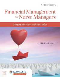 Financial Management for Nurse Managers: Merging the Heart with the Dollar : Merging the Heart with the Dollar （5TH）