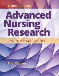 看護研究上級テキスト：理論から実践へ（第３版）<br>Advanced Nursing Research: from Theory to Practice : From Theory to Practice （3RD）