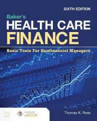 Baker's Health Care Finance: Basic Tools for Nonfinancial Managers （6TH）
