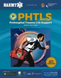 PHTLS 9e United Kingdom: Print PHTLS Textbook with Digital Access to Course Manual EBook : Print PHTLS Textbook with Digital Access to Course Manual EBook （9TH）