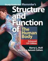 Study Guide for Memmler's Structure & Function of the Human Body, Enhanced Edition （12TH）