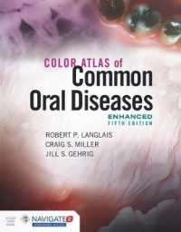 Color Atlas of Common Oral Diseases, Enhanced Edition （5TH）