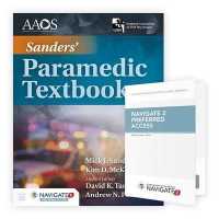 Sanders' Paramedic Textbook Includes Navigate Preferred Access （5TH）