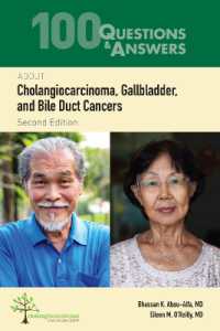 100 Questions & Answers about Cholangiocarcinoma, Gallbladder, and Bile Duct Cancers （2ND）
