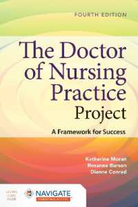 看護実践博士（DNP）の役割（第４版）<br>The Doctor of Nursing Practice Project: a Framework for Success （4TH）