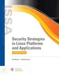 Security Strategies in Linux Platforms and Applications （3RD）