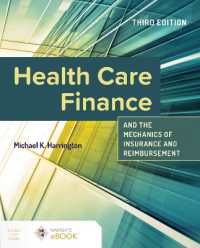 Health Care Finance and the Mechanics of Insurance and Reimbursement （3RD）