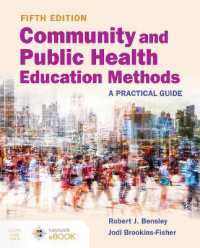 Community and Public Health Education Methods: a Practical Guide : A Practical Guide （5TH）