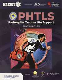 PHTLS：病院搬送前救急救命（第１０版）<br>PHTLS: Prehospital Trauma Life Support （10TH）