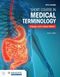 Short Course in Medical Terminology with Navigate Advantage Access （5TH）