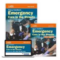 Nancy Caroline's Emergency Care in the Streets Advantage Package and Workbook （9TH）