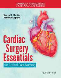 Cardiac Surgery Essentials for Critical Care Nursing （4TH）