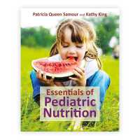 Essentials of Pediatric Nutrition