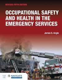 Occupational Safety and Health in the Emergency Services, Revised （5TH）