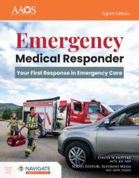 Emergency Medical Responder: Your First Response in Emergency Care （8TH）