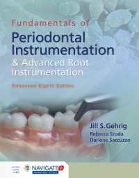 Fundamentals of Periodontal Instrumentation and Advanced Root Instrumentation, Enhanced （8TH）