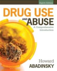 Drug Use and Abuse : A Comprehensive Introduction （8 UNBND）