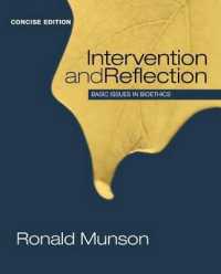 Intervention and Reflection : Basic Issues in Bioethics, Concise Edition