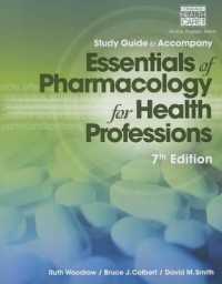Study Guide for Woodrow/colbert/smith's Essentials of Pharmacology for Health Professions, 7th -- Paperback / softback （7 Revised）