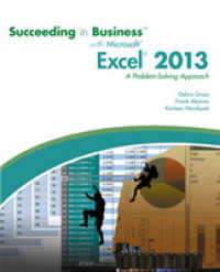 Succeeding in Business with MicrosoftÂ® ExcelÂ® 2013 : A Problem-Solving Approach