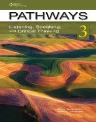 Pathways: Listening, Speaking, and Critical Thinking Book 3 Combo Split 3b with Online Workbook Access Code