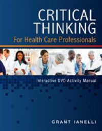 Critical Thinking for Health Care Professionals Interactive DVD （1 Workbook）