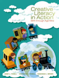 Creative Literacy in Action : Birth through Age Nine