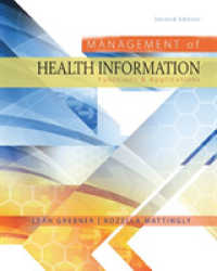 Management of Health Information : Functions & Applications （2ND）