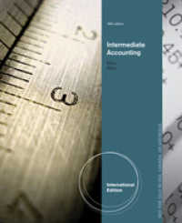 Intermediate Accounting， International Edition -- Paperback / softback