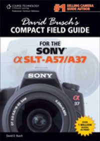 David Busch's Compact Field Guide for the Sony Alpha SLT-A57/A37 （SPI）