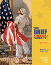 The Brief American Pageant : A History of the Republic, Volume II: since 1865 （9TH）