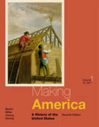 Making America : A History of the United States, Volume I: to 1877 （7TH）