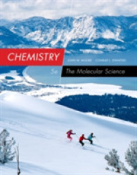 Chemistry : The Molecular Science （5TH）