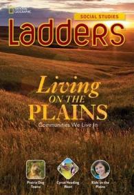 Ladders Social Studies 3: Living on the Plains (below-level)