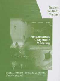 Student Solutions Manual for Timmons/Johnson/McCook's Fundamentals of Algebraic Modeling， 6e