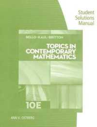 Student Solutions Manual for Bello/Kaul/Britton's Topics in Contemporary Mathematics， 10th