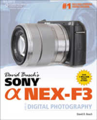 David Busch's Sony NEX - F3 : Guide to Digital Photography