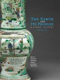 The Earth and Its Peoples : A Global History （6TH）