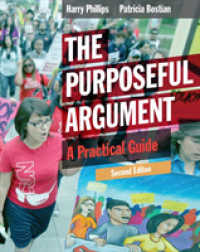 The Purposeful Argument : A Practical Guide （2ND）