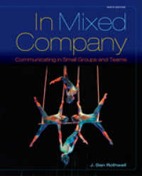 In Mixed Company : Communicating in Small Groups and Teams （9TH）