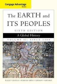 Cengage Advantage Books: the Earth and Its Peoples， Volume II: since 1500 : A Global History