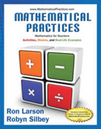Mathematical Practices, Mathematics for Teachers : Activities, Models, and Real-Life Examples