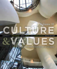 Culture and Values : A Survey of the Western Humanities, Volume 2 （8TH）