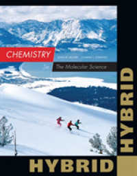 Chemistry : The Molecular Science: Hybrid Edition （5 PAP/PSC）